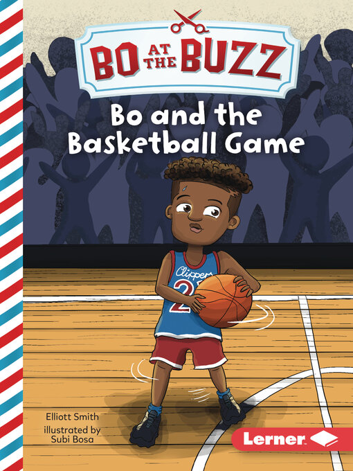 Title details for Bo and the Basketball Game by Elliott Smith - Available